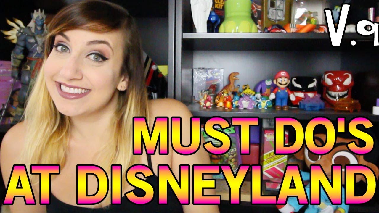 MUST DO at Disneyland!