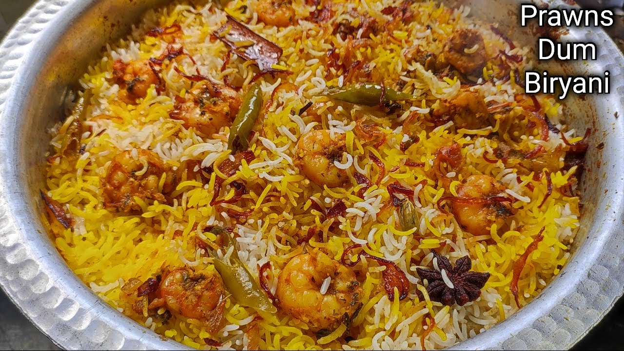 इस तरिकेसे कोई भी दम बिर्यानी बनाईये 200% टेस्टी बनेगी/Prawns Dum Biryani Recipe/कोळंबी दम बिर्याणी