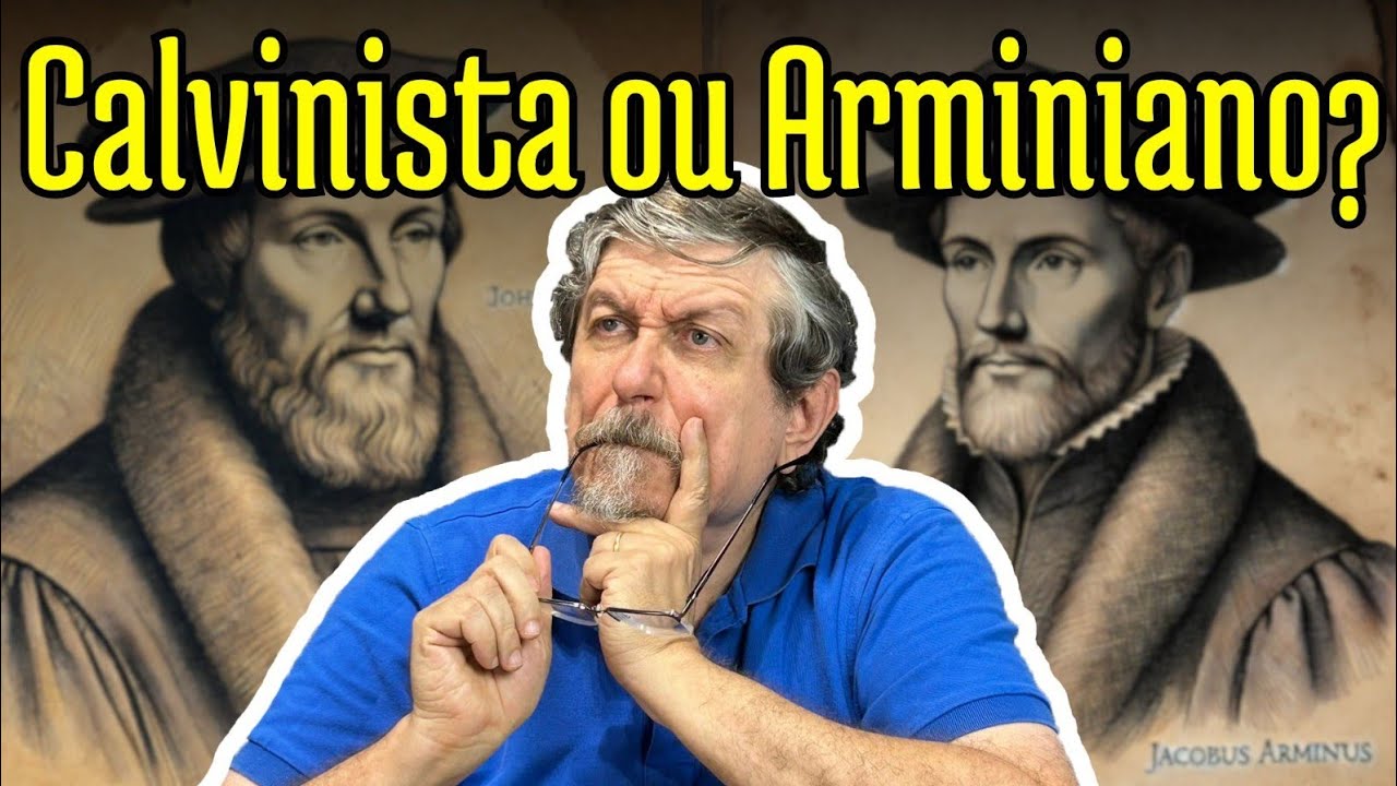 Calvinista ou Arminiano? | Luiz Sayão