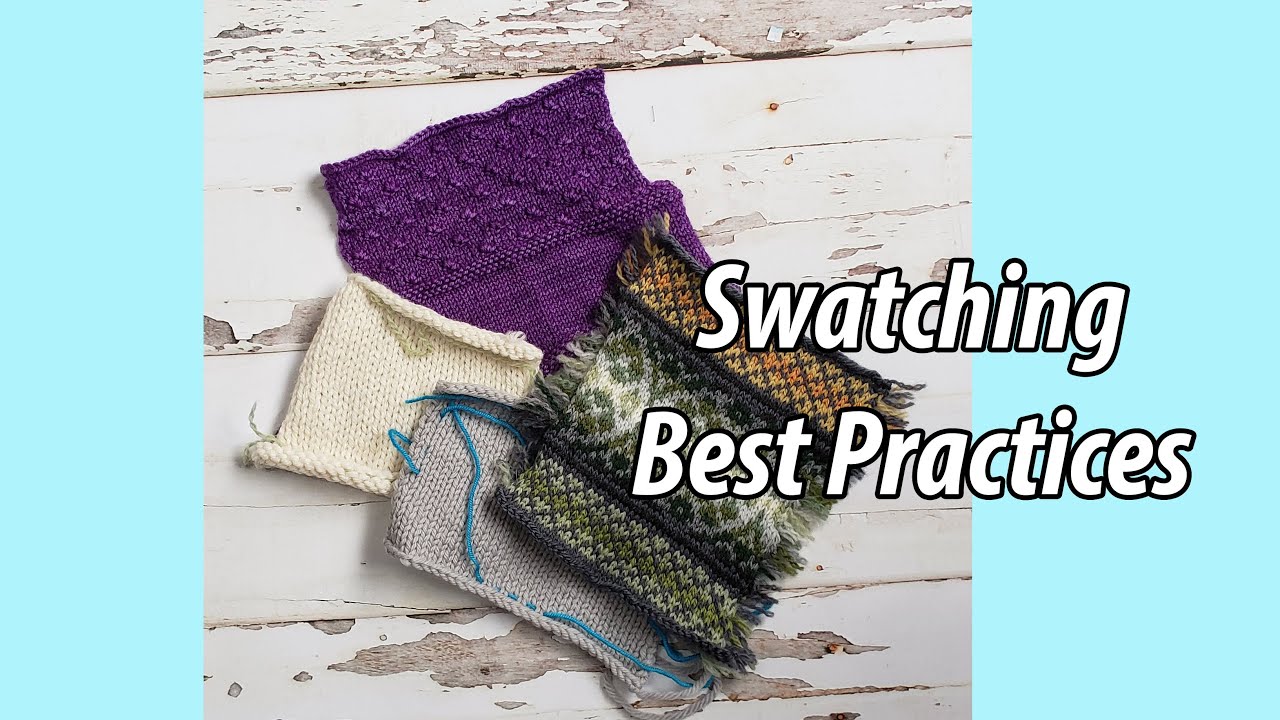 Swatching Best Practices