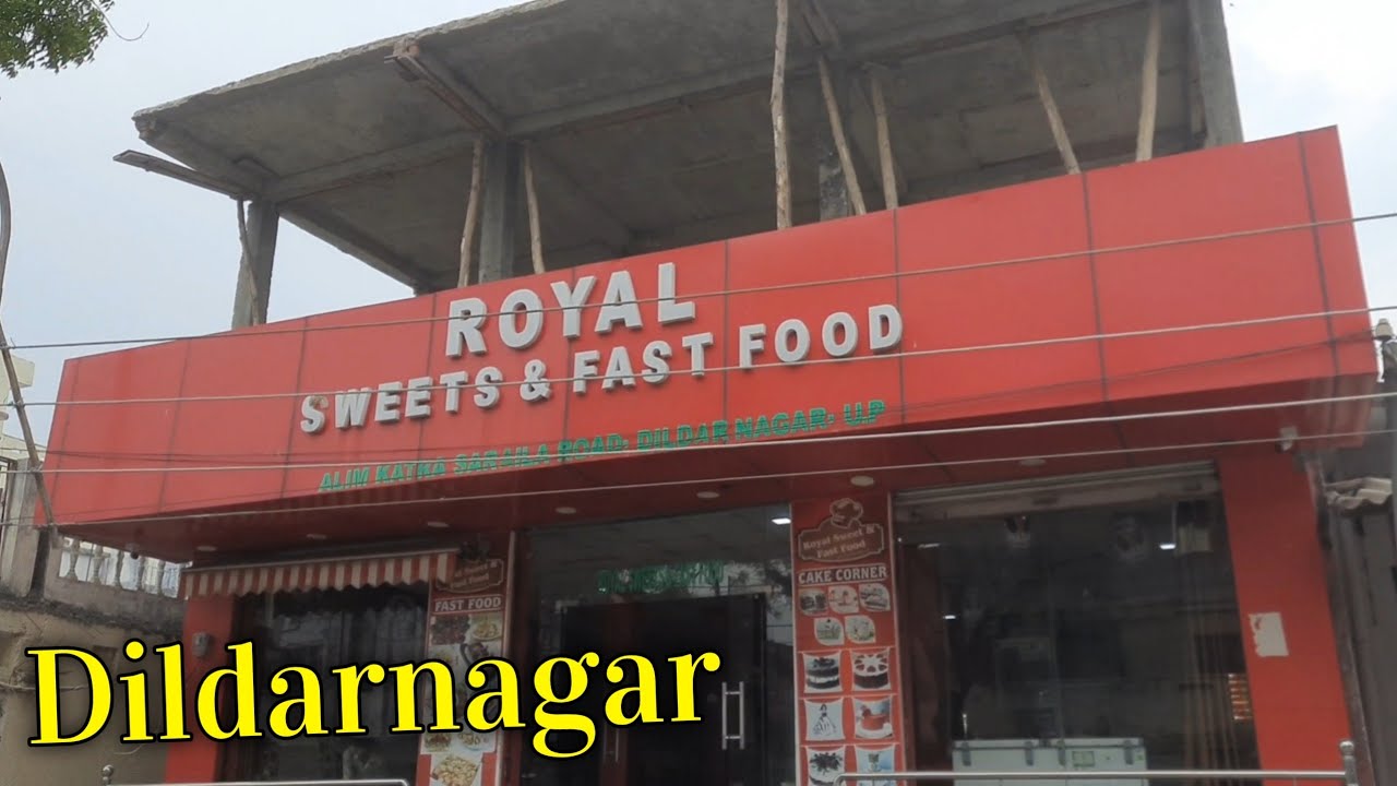 Dildarnagar Royal Sweets & Fast Food Restaurant | New V Mart Mall Dildarnagar