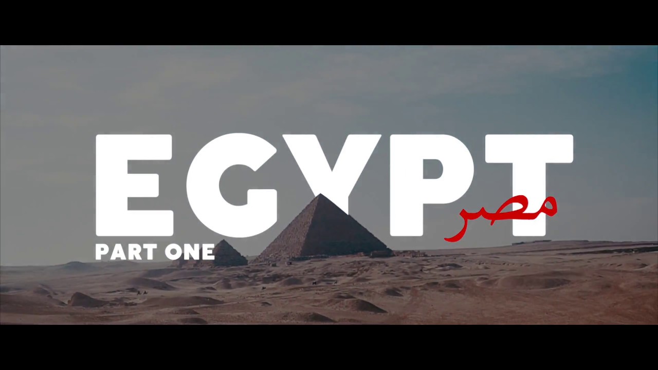WELCOME TO EGYPT - PART 1 (CINEMATIC)