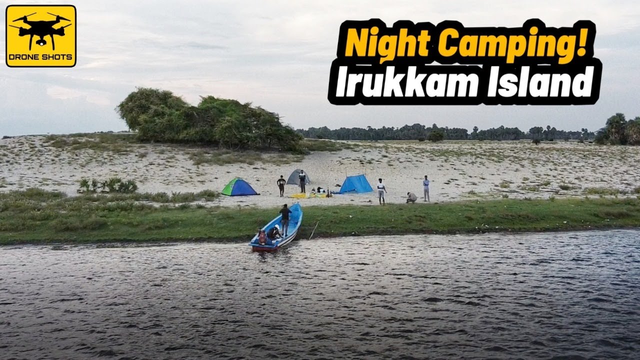 Irukkam Island Night Camping | Pazhaverkadu boating | One day trip near Chennai!