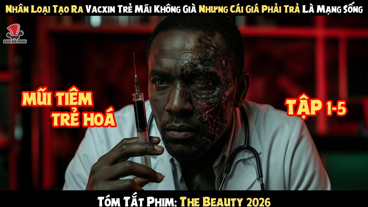 [Review Phim] Nhân Loại Tạo Ra Vacxin Trẻ Mãi Không Già Nhưng Cái Giá Phải Trả Là Mạng Sống