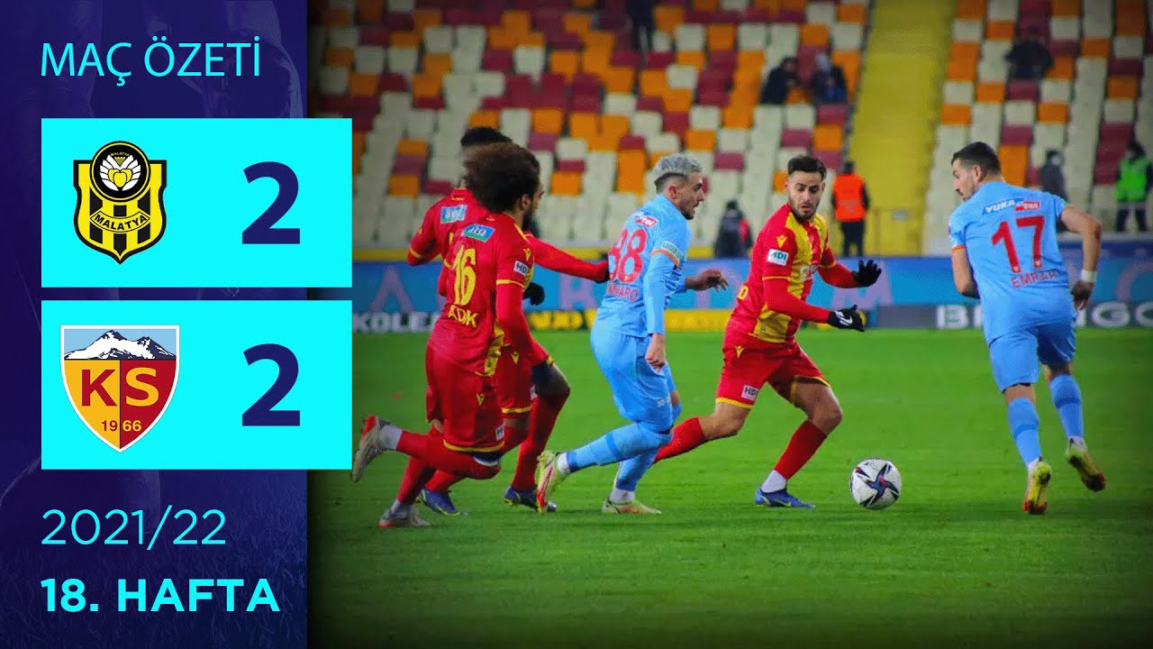 &Ouml;ZET: &Ouml;znur Kablo Yeni Malatyaspor 2-2 Yukatel Kayserispor | 18. Hafta - 2021/22