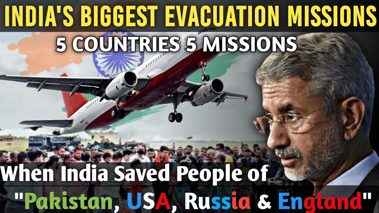 5 Times When India Saved it's Citizens | Top Evacuation Mission Stories | The Unrevealed
