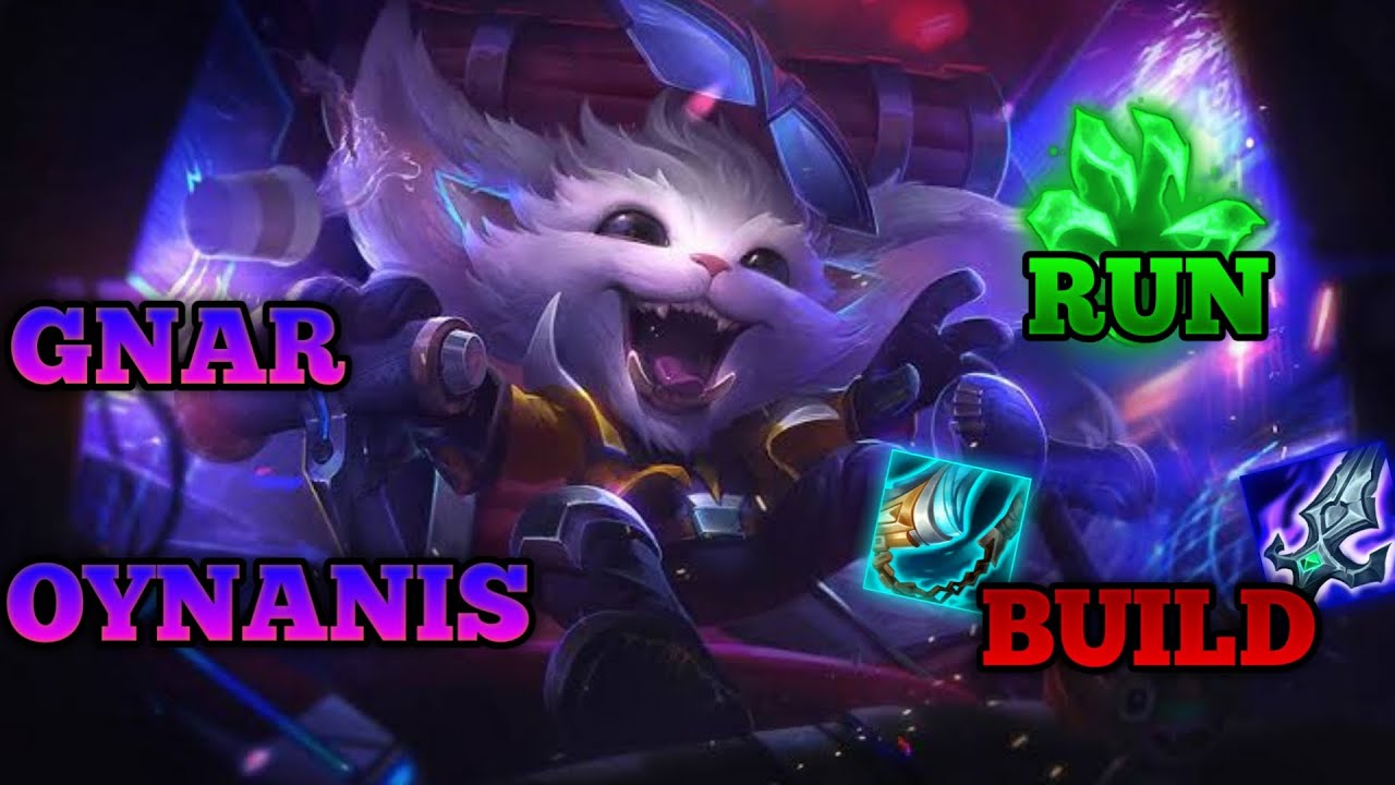 Gnar Nasıl Oynanır | Gnar Öğretici Rehberi | LoL Solo-Toplane