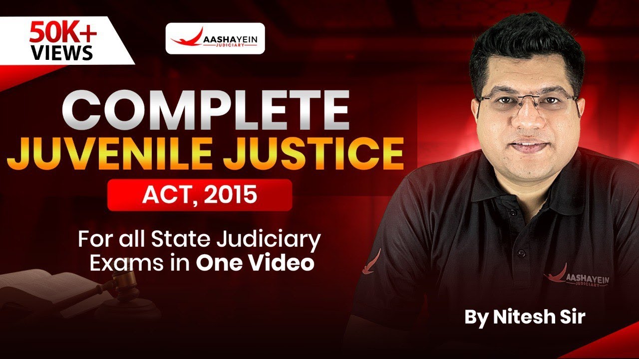 JJ Act in One Shot | Complete Juvenile Justice Act in One Shot | All States Judiciary Exam