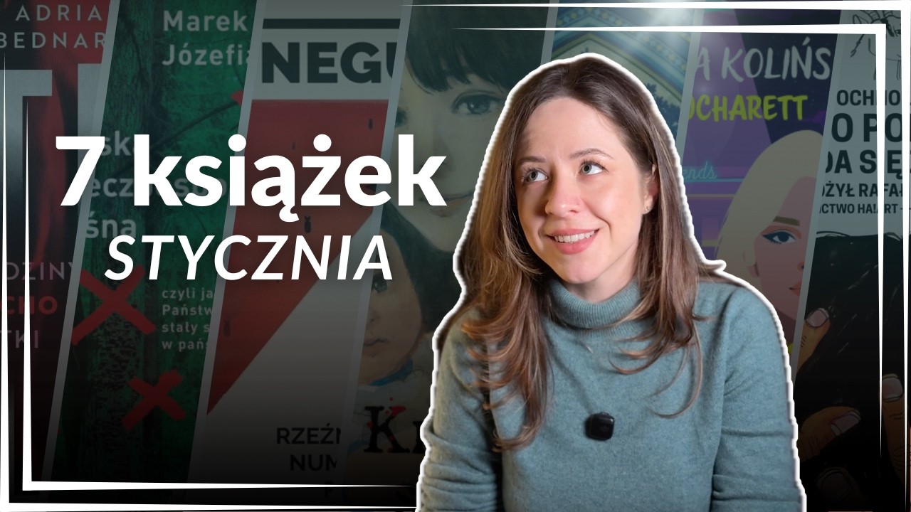 7 pierwszych książek roku, w tym 2 rozczarowania? 📚 WRAP UP stycznia