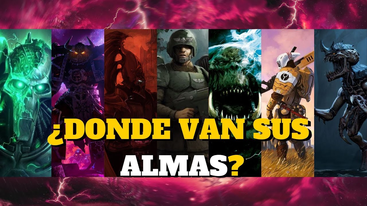 El Más Allá en Warhammer 40k ¿Dónde van las almas de cada especie?