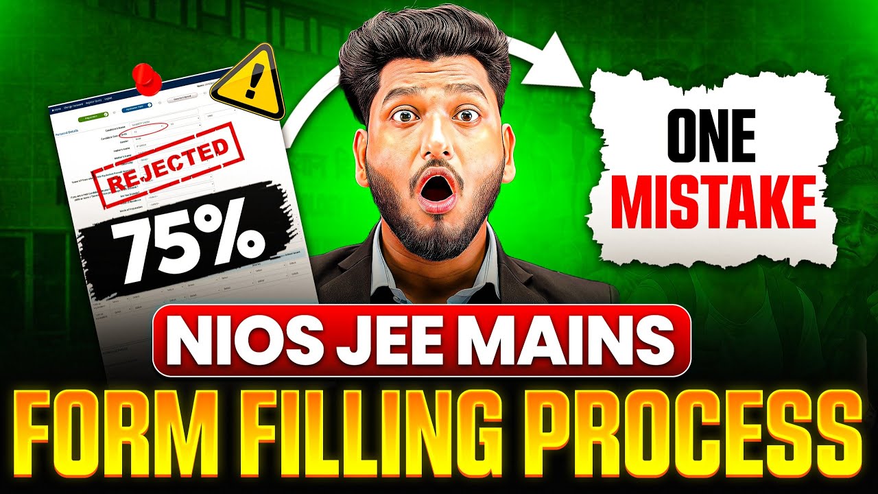 NIOS How To Fill JEE Mains Application Form 🔥 Step By Step Guide for JEE Registration form