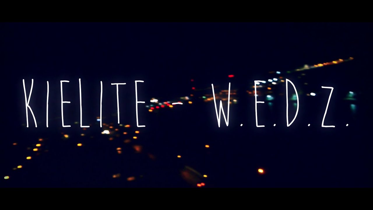 KiElite ⚓ ►W.e.d.Z.◄ [official video] prod. by M.U.K.
