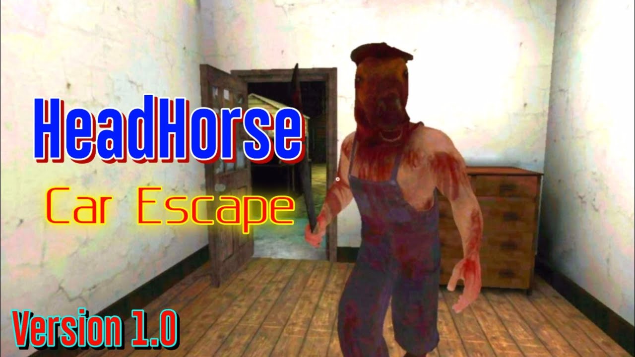 Head Horse Version 1.0 Car Escape Full Gameplay