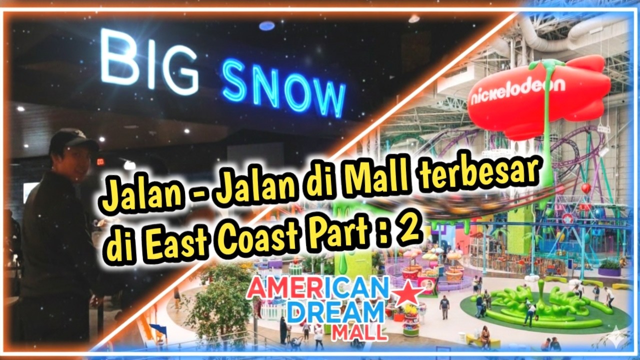 Gila! Mall Terbesar di East Coast Amerika 😱 Ada Salju di Dalam Mall?! | American Dream Mall Part 2