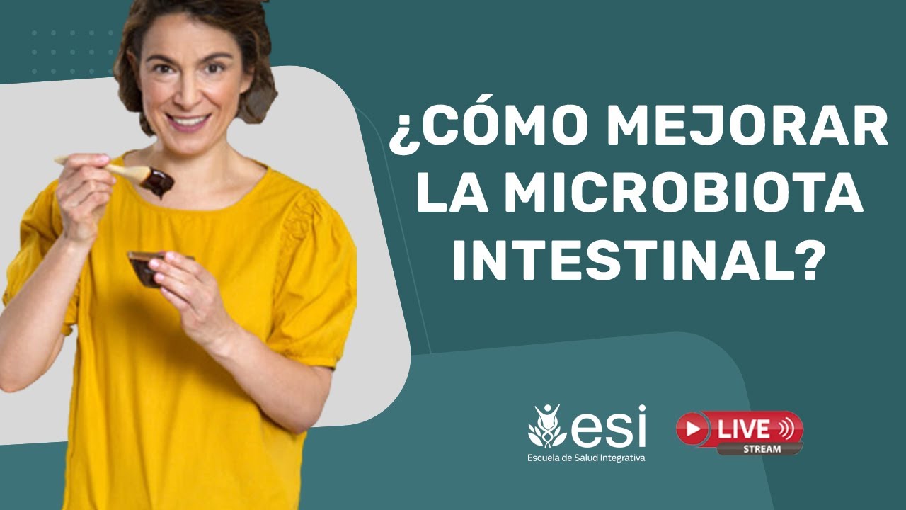 🔴 Las claves para tener una MICROBIOTA SANA y EQUILIBRADA [Paola Procell]