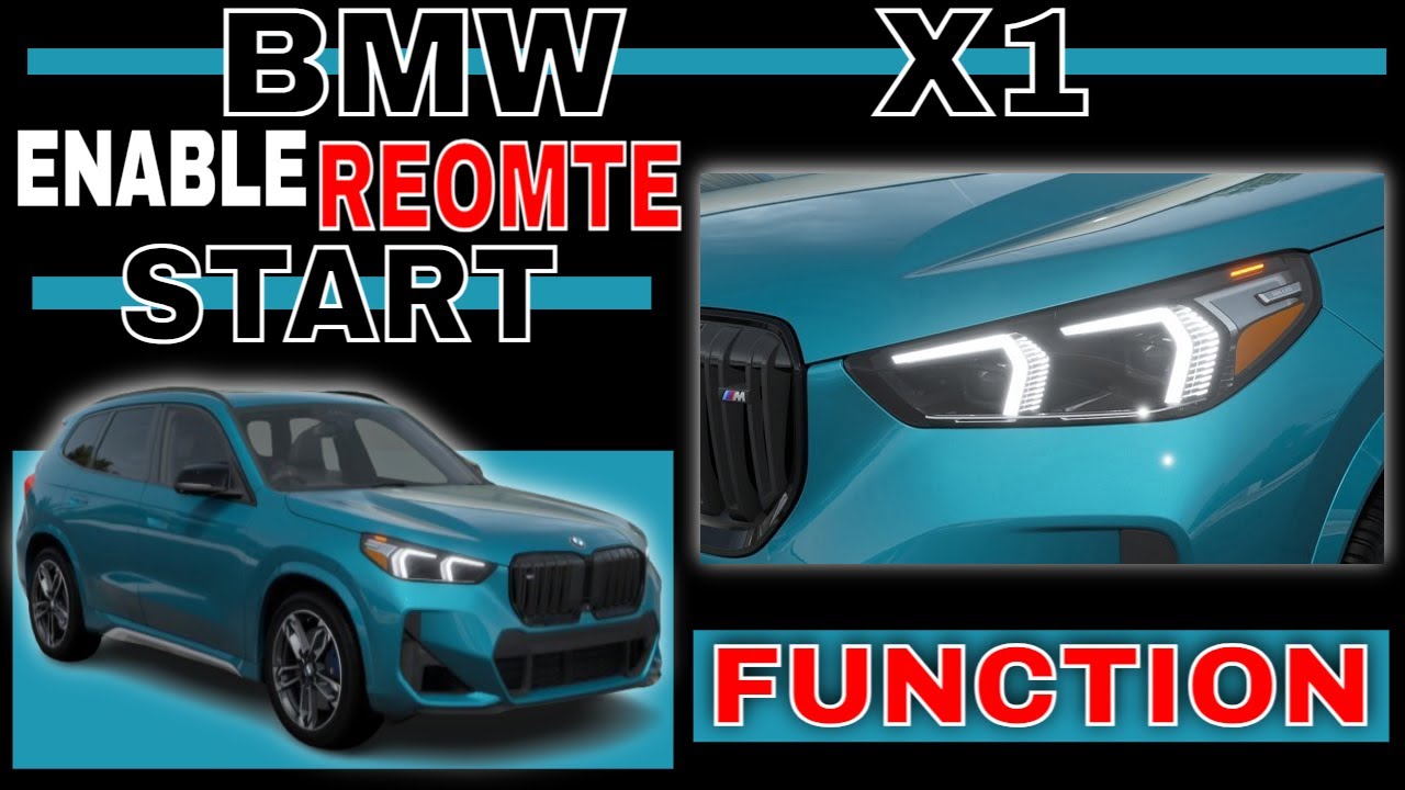 2025 BMW X1 Enable / Activate Remote Start Function (JOATD)