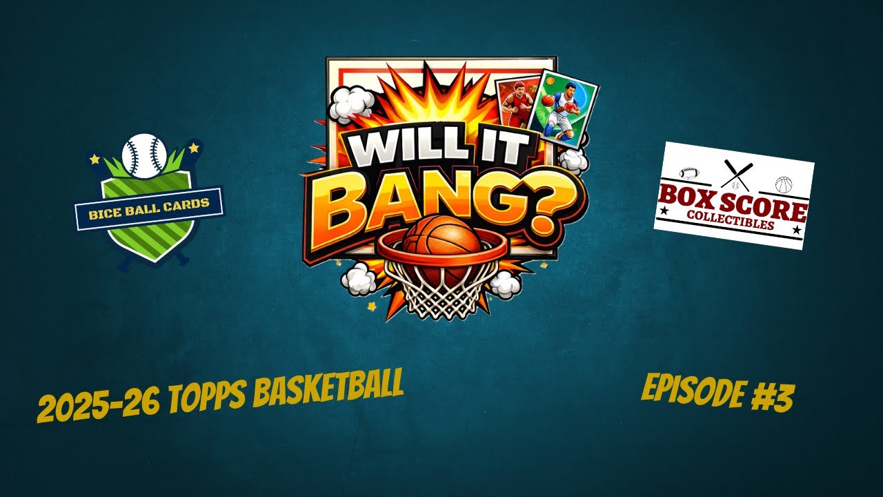 Will It Bang? Episode 3 - 2025-26 Topps Basketball Hanger