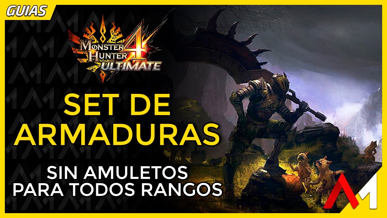 Monster Hunter 4 Ultimate - Sets de armaduras sin amuletos [Español]