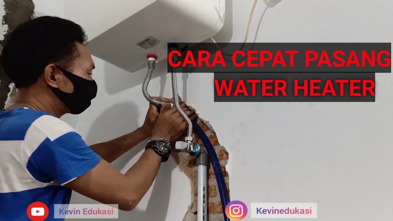 CARA CEPAT PASANG WATER HEATER LISTRIK ARISTON - TUTORIAL ILMU PERTUKANGAN - #waterheater