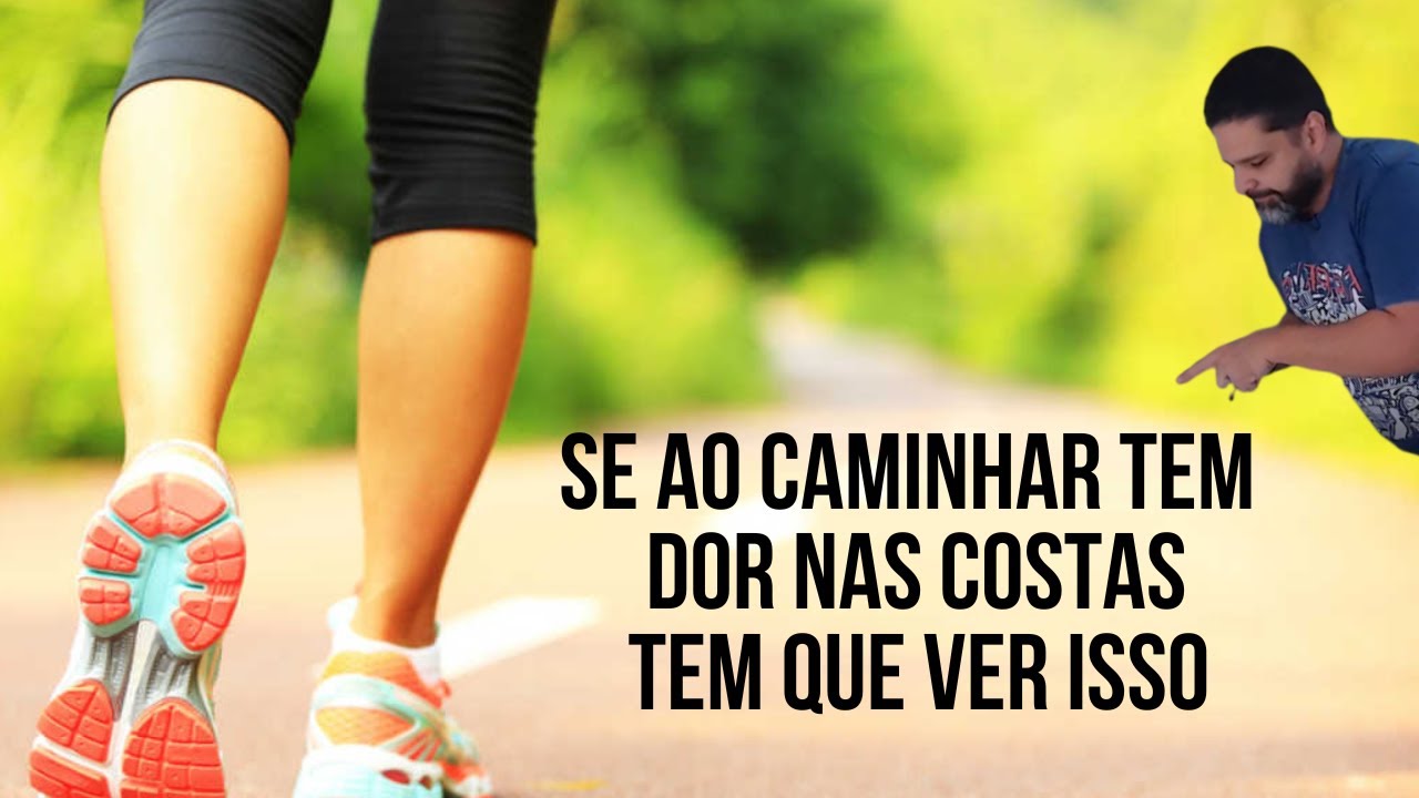 🚶 Se ao caminhar você tem dor nas costas, tem que ver isso