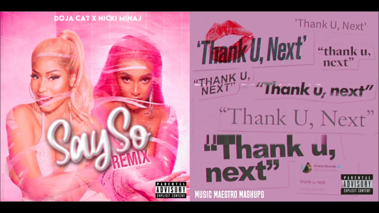 “Say So (Remix) x ”Thank U, Next” [Mashup] - Doja Cat, Nicki Minaj & Ariana Grande