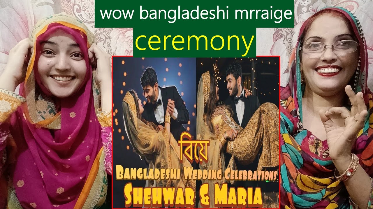 Pakistani react to বিয়ে | Shehwar & Maria | Wedding Reception | Bangladeshi Wedding Celebrations