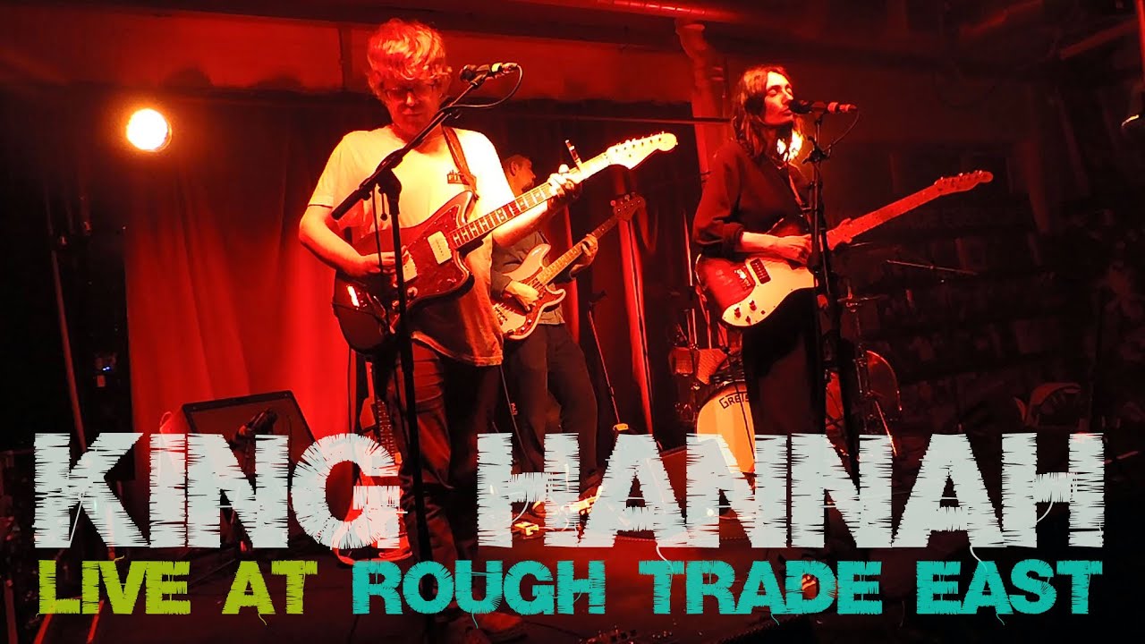 King Hannah @ Rough Trade East 06/06/24