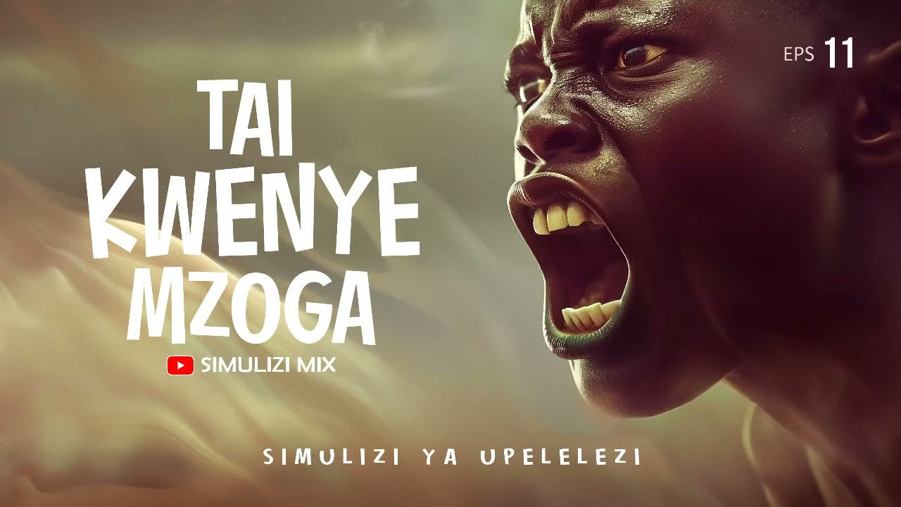 TAI KWENYE MZOGA - (Eps 11&12) SIMULIZI ZA UJASUSI NA UPELELEZI BY FELIX MWENDA.