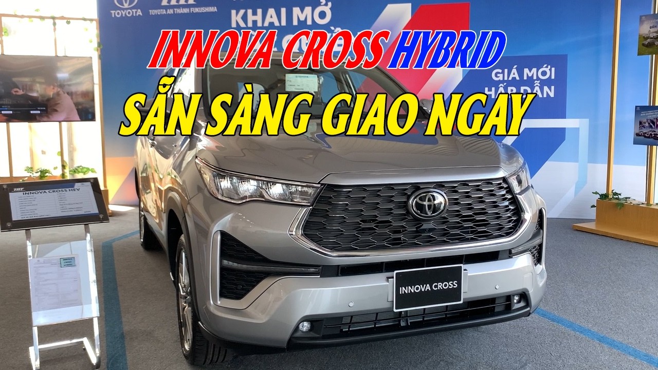 INNOVA CROSS HYBRID SẴN SÀNG GIAO NGAY