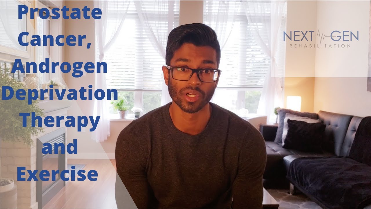 Prostate Cancer, Androgen Deprivation Therapy (ADT) and Exercise