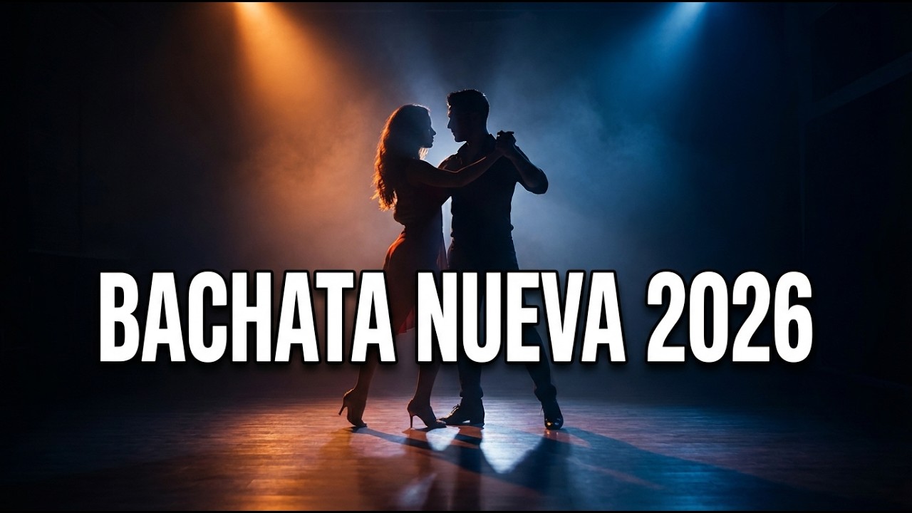 Bachata para la Pista 2026 | Sonido Caribeño Moderno y Vibración Latina para Bailar