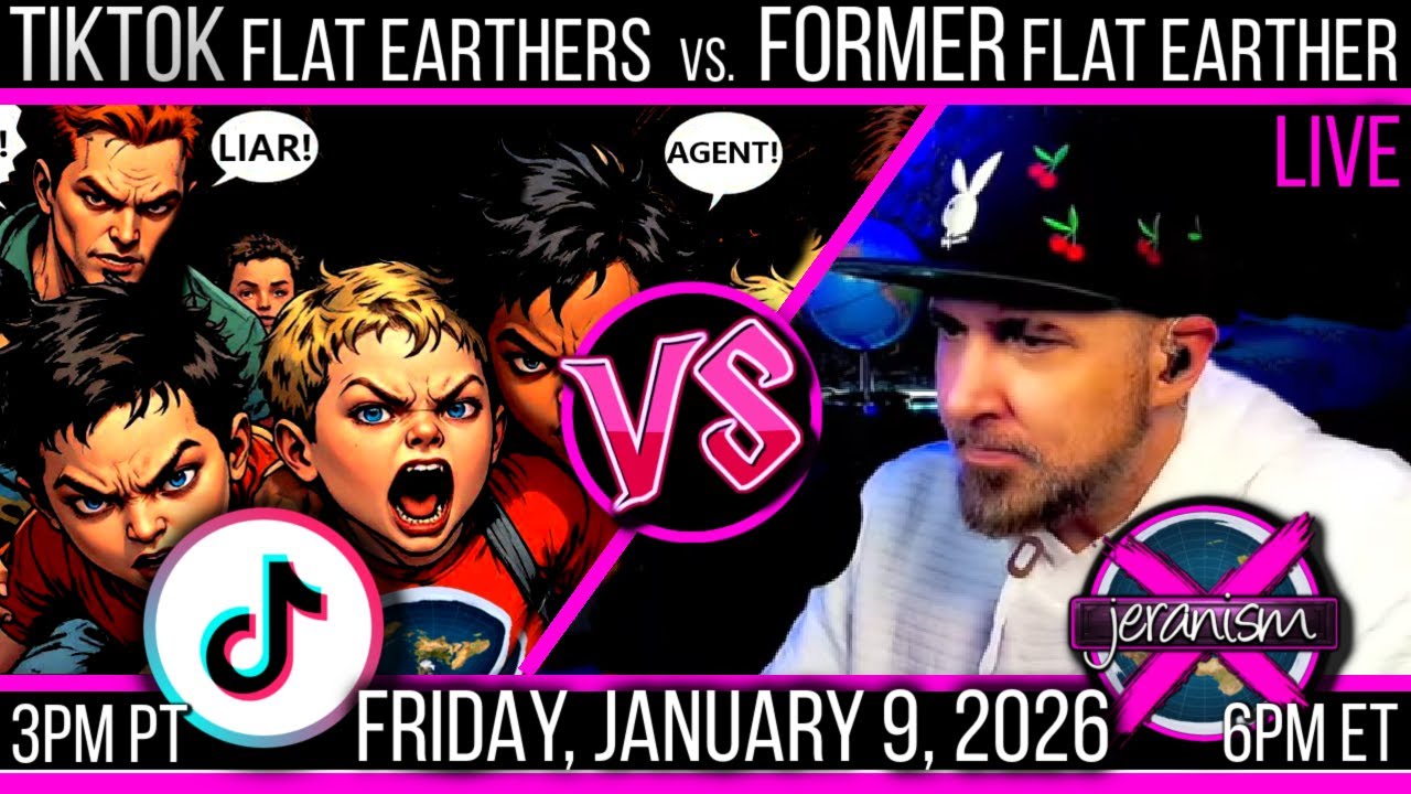 2nd TikTok Live | TikTok Flat Earthers vs Former Flat Earther | FE No Map, No Model, No Clue  1/9/26
