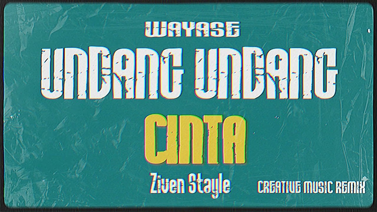 WAYASE UNDANG UNDANG CINYA ZIVEN STAYLE