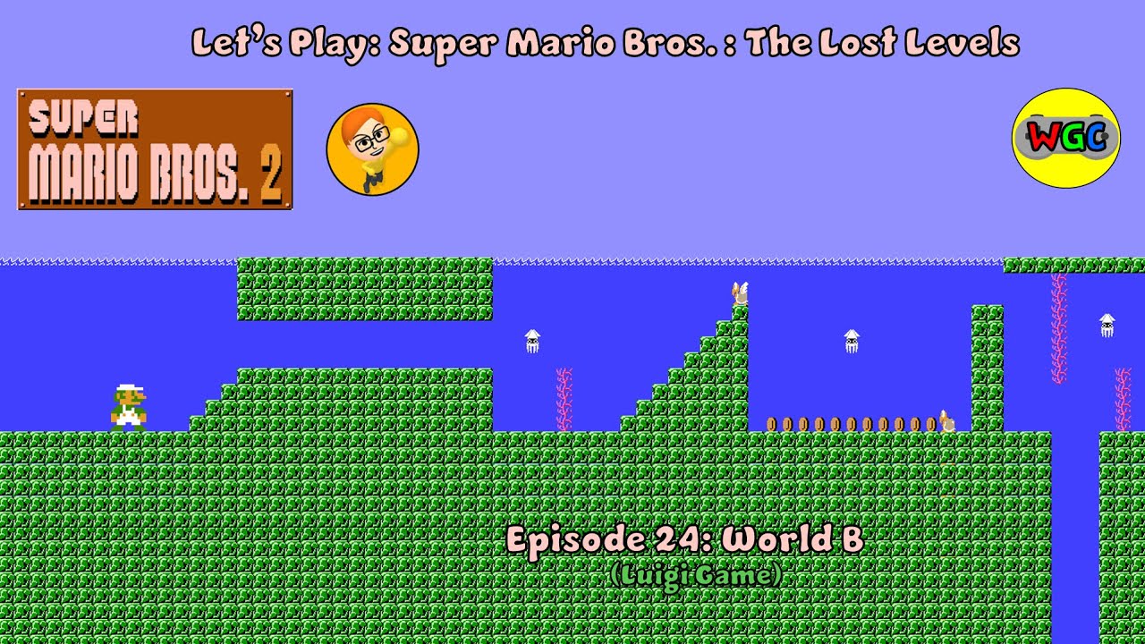 Let's Play: Super Mario Bros.: The Lost Levels - Episode 24: World B (Luigi Game)
