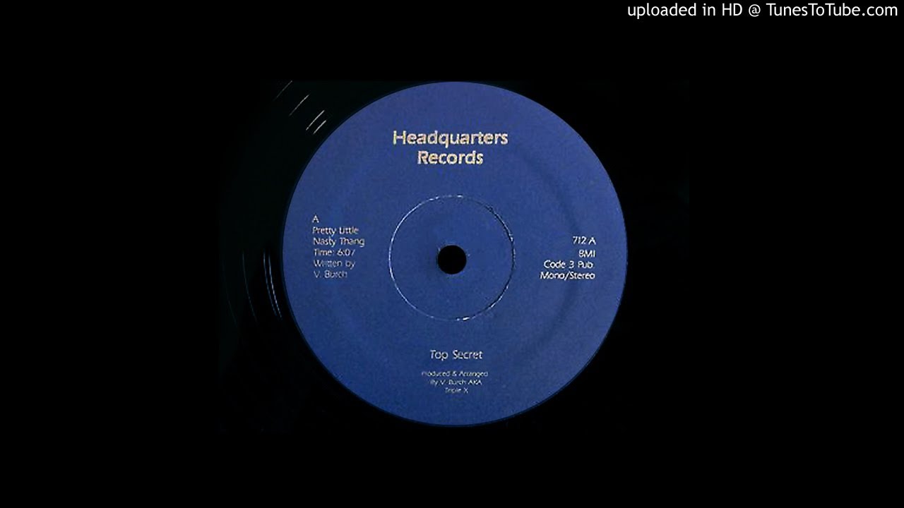 Top secret - Pretty Little Nasty Girl (12 inch) Full