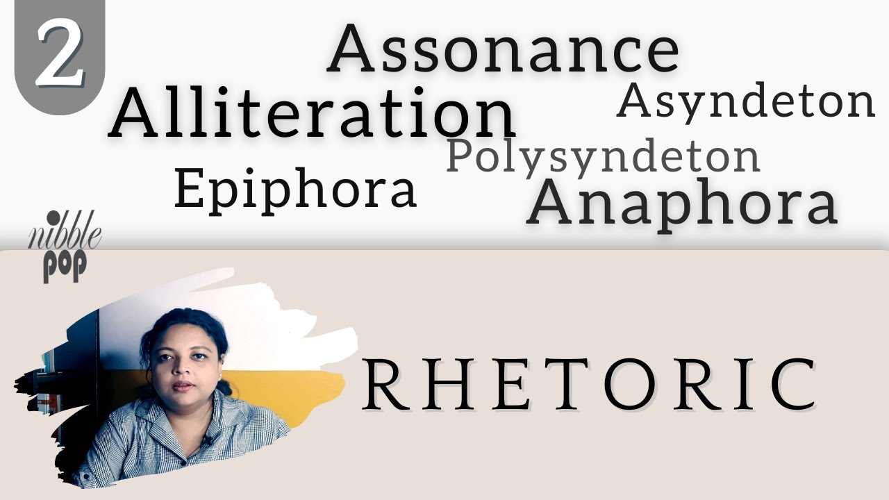 Figures of Speech: Alliteration, Assonance, Anaphora, Epiphora, Asyndeton, Polysyndeton