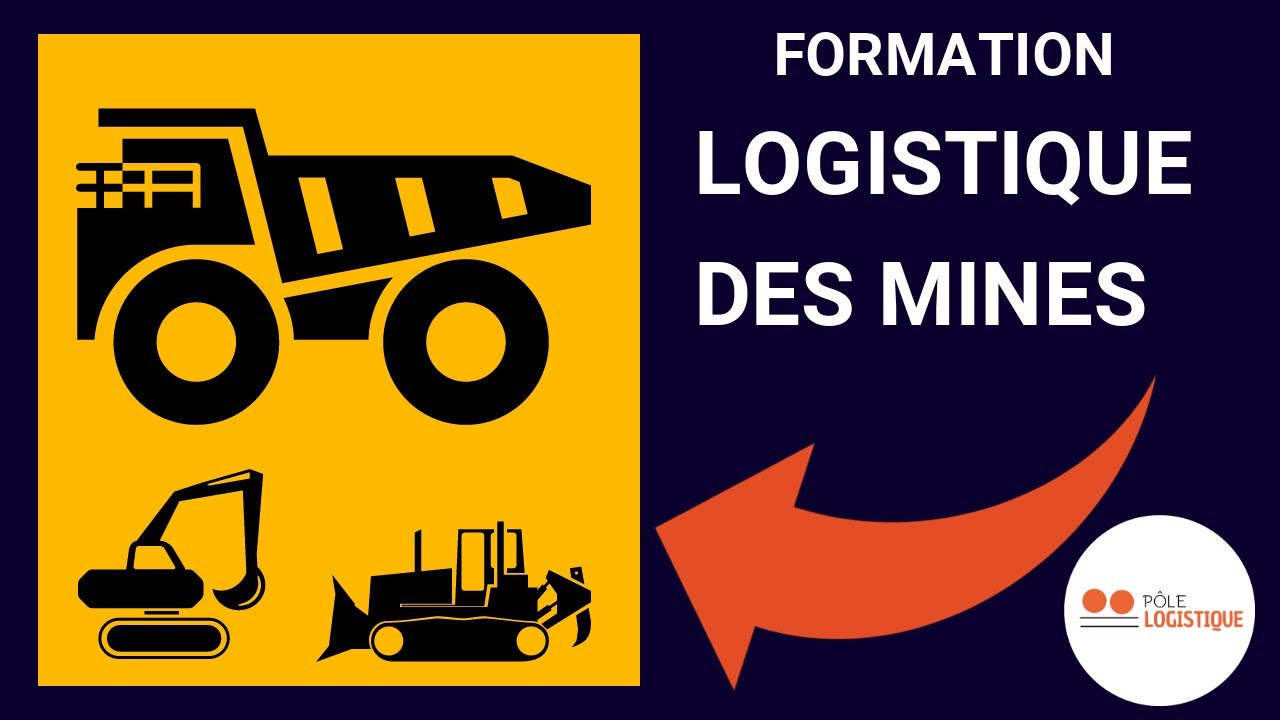 FORMATION Logistique des Mines 