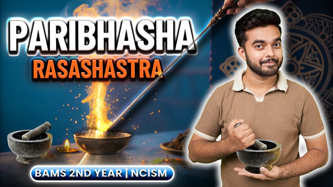 Paribhasha 🔥 |Most Confusing Terms of Rasashastra Simplified|BAMS 2ND YEAR|SIMPLIFIED AYURVEDA