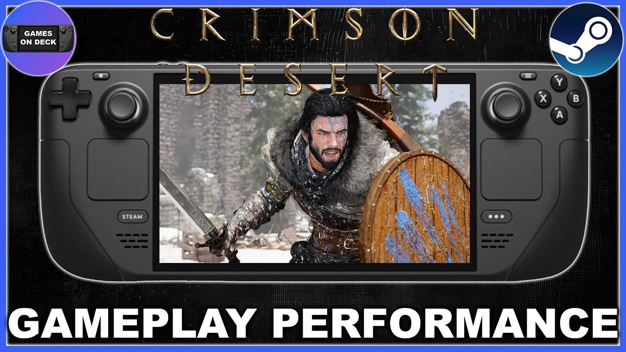 Steam Deck | Crimson Desert | Settings & Performance