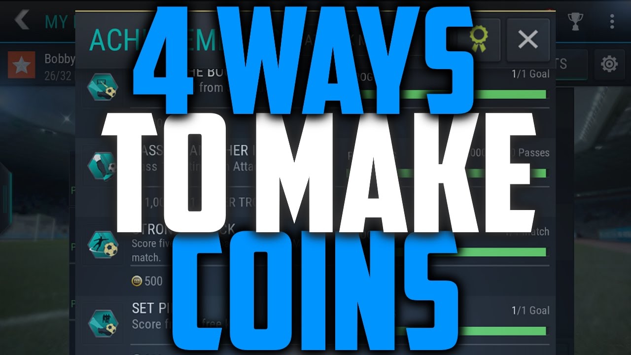 4 Fastest Ways to Make Coins - FIFA 17 Mobile
