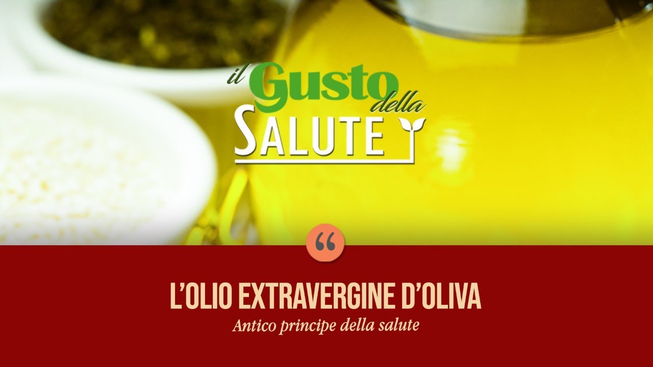 Il Gusto della Salute: l'Olio Extravergine d'Oliva