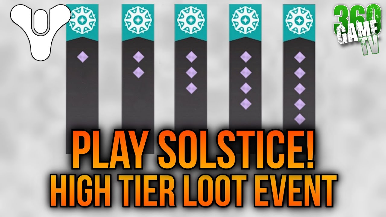 PLAY Solstice - HIGH TIER LOOT EVENT - Tier 3 - 5 Weapons / Armor - Destiny 2