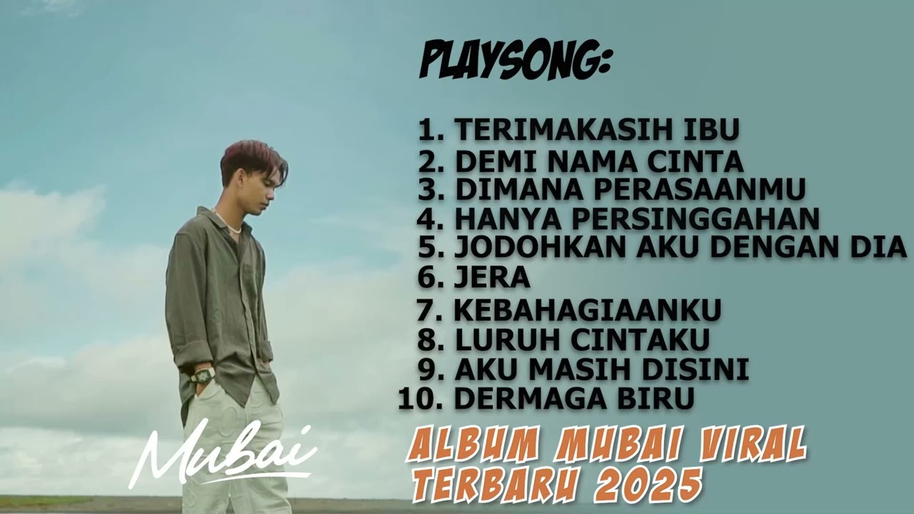 MUBAI ALBUM VIRAL TERBARU 2025