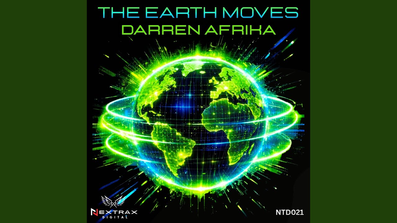 The Earth Moves