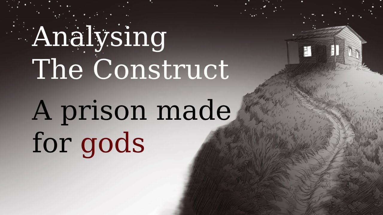 Analyzing the Construct from Slay the Princess
