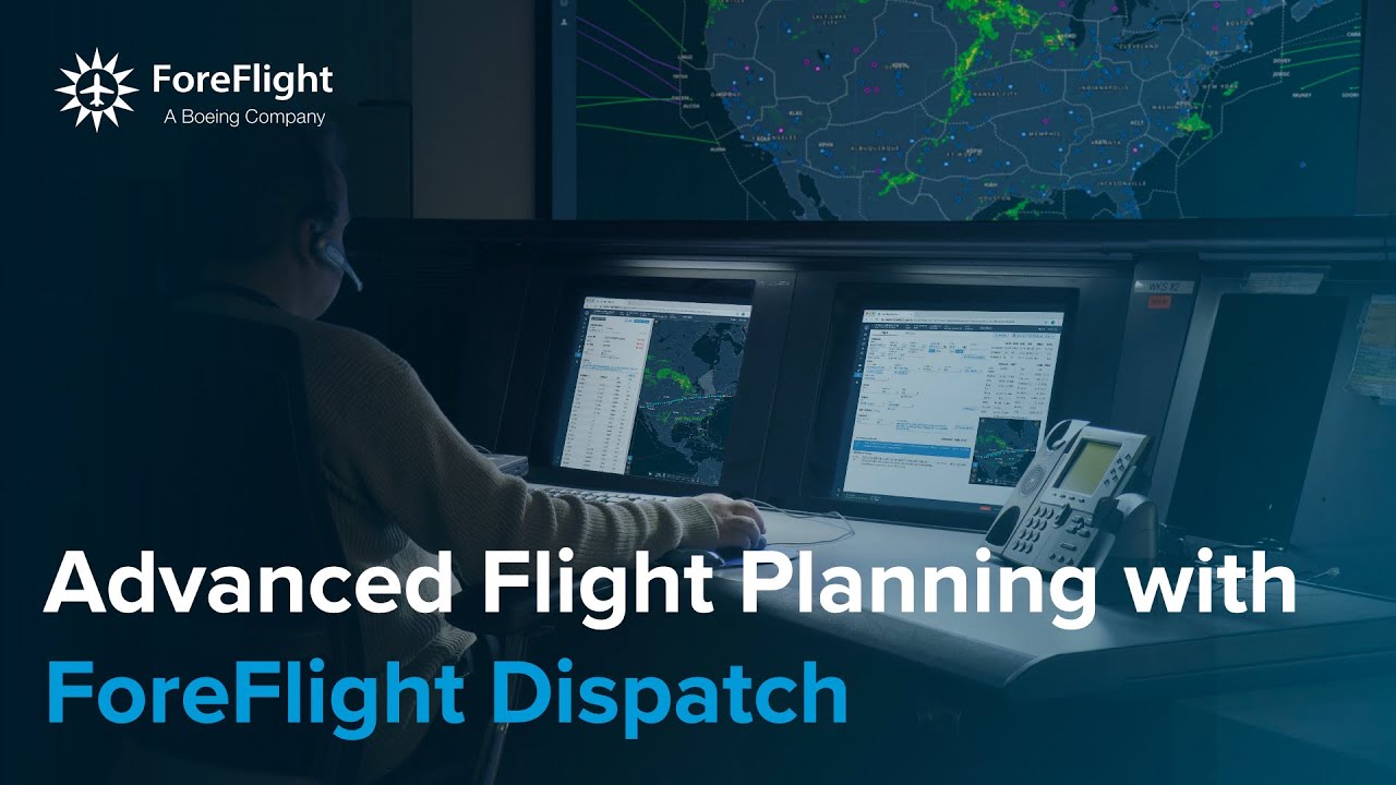 ForeFlight on Frequency: Advanced Flight Planning with ForeFlight Dispatch (June 2022)