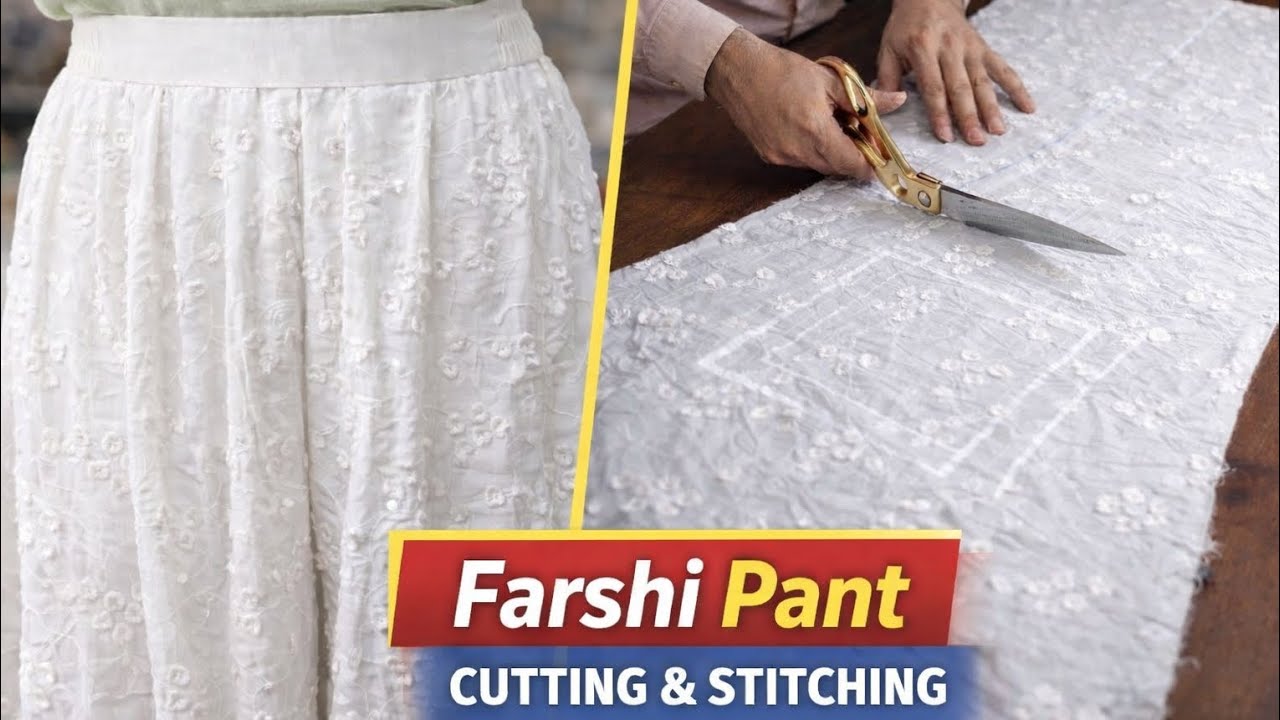 Farshi Pant Cutting & Stitching | Sirf 2 Meter Fabric | Perfect Gher Trick ✂️ #farshipant #fashion