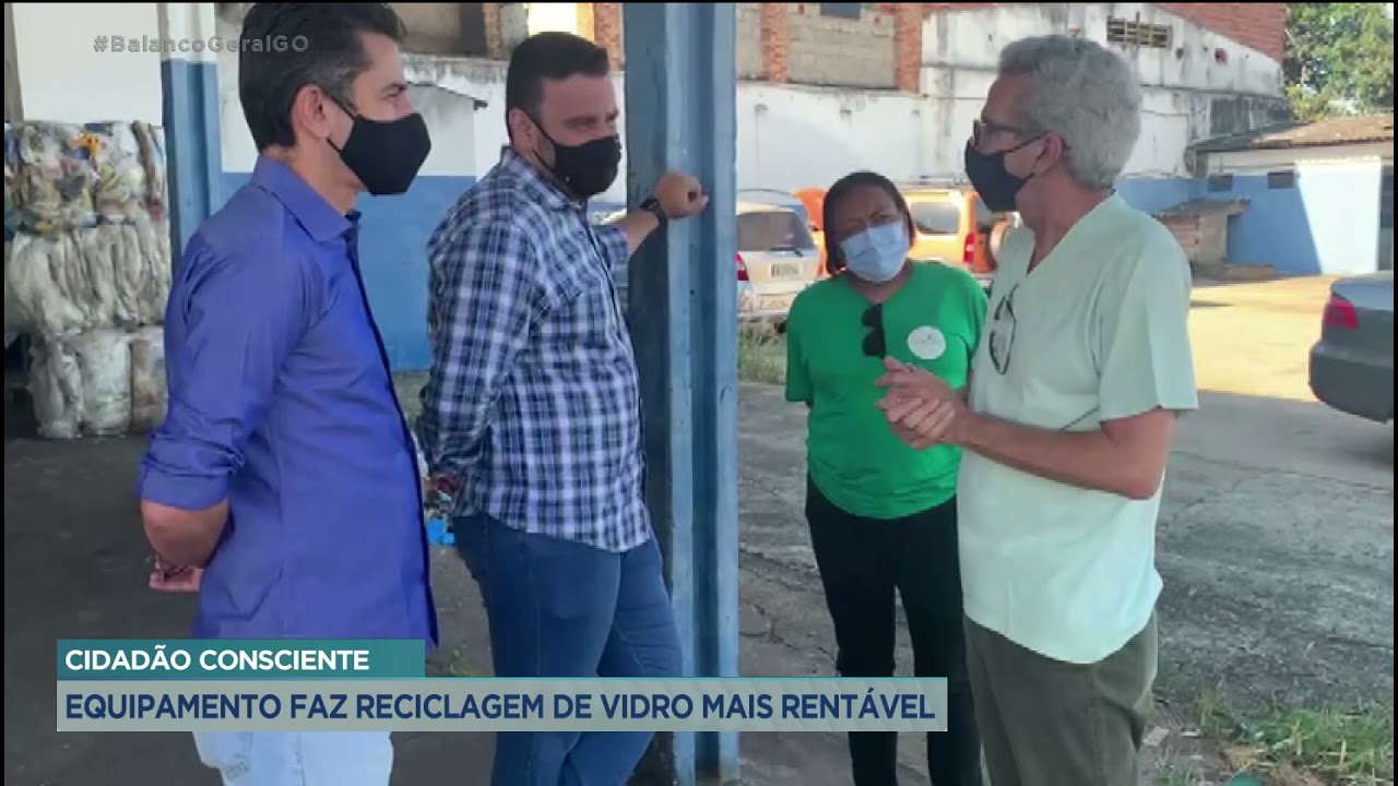 CIDADÃO CONSCIENTE: EQUIPAMENTO FAZ RECICLAGEM DE VIDRO MAIS RENTÁVEL