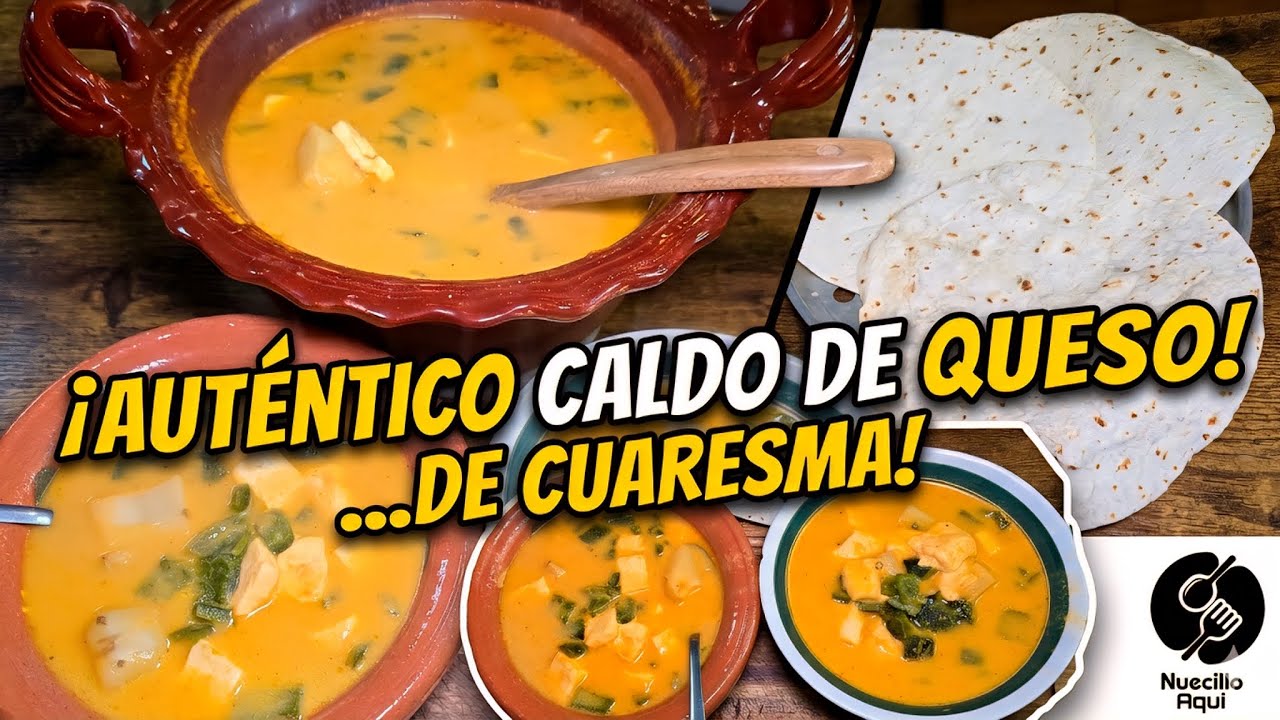 Caldo de Queso 🧀 de Cuaresma Tortillas de Arina, Receta de Rancho )