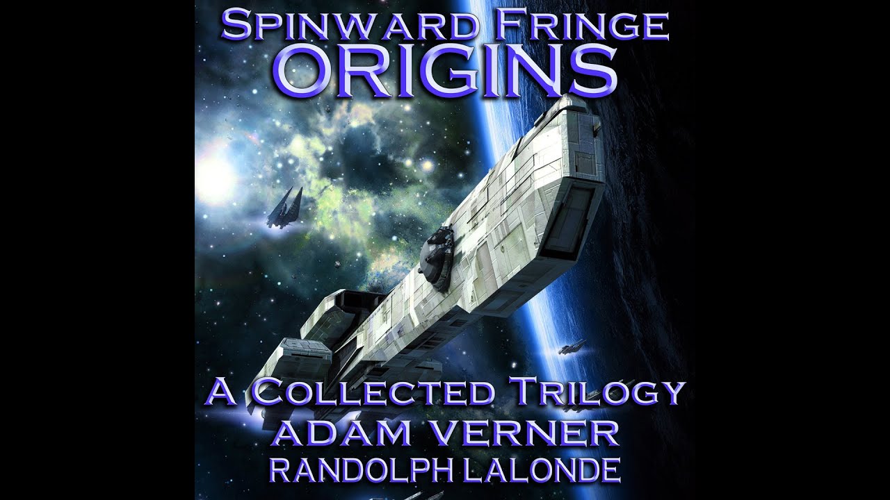 Spinward Fringe Origins - Space Opera In The Classic Style - Audiobook